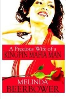 Front cover_A Precious Wife of a Kingpin Mafia Man