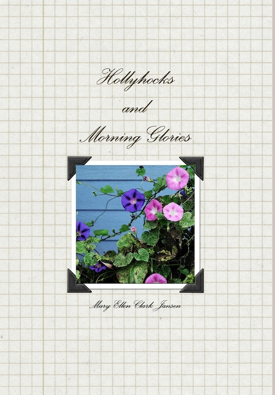 Couverture_Hollyhocks and Morning Glories