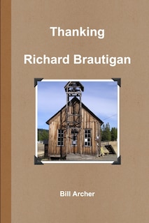 Front cover_Thanking Richard Brautigan