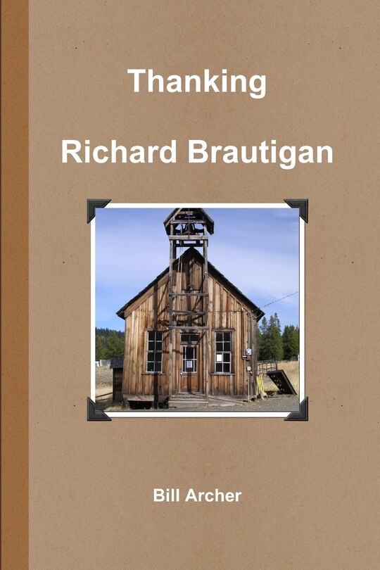 Front cover_Thanking Richard Brautigan