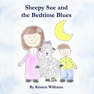 Front cover_Sheepy Sue and the Bedtime Blues