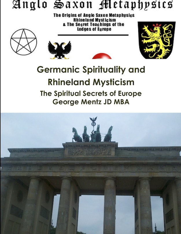 Front cover_Germanic Spirituality and Rhineland Mysticism - The Spiritual Secrets of Europe