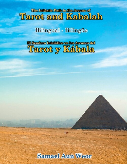 Front cover_The Initiatic Path in the Arcana of the Tarot and Kabalah (Bilingual)