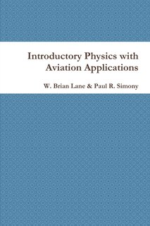 Introductory Physics with Aviation Applications