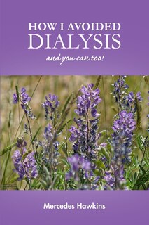 Couverture_How I Avoided Dialysis