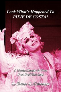 Front cover_Look What's Happened To Pixie De Costa!