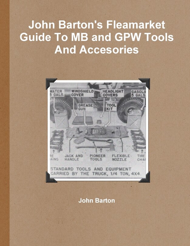 Front cover_John Barton's Fleamarket Guide To MB and GPW Tools And Accesories
