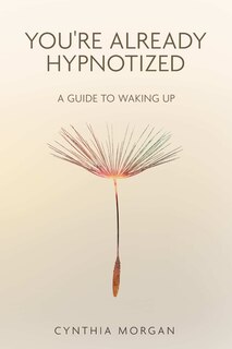 Front cover_You're Already Hypnotized