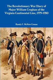 Front cover_The Revolutionary War Diary of Major William Croghan