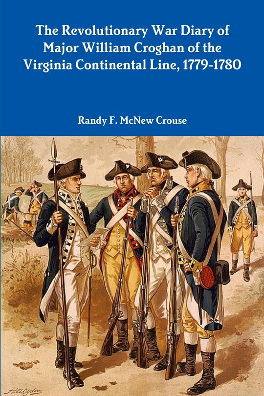 Front cover_The Revolutionary War Diary of Major William Croghan
