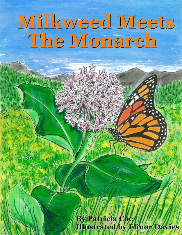 Front cover_Milkweed meets the Monarch