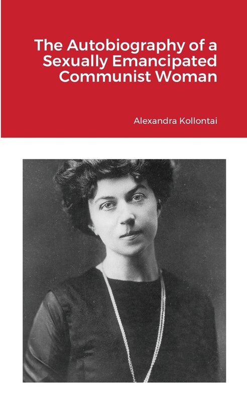 Front cover_The Autobiography of a Sexually Emancipated Communist Woman