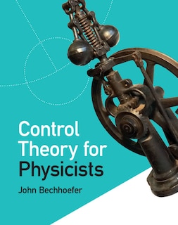 Front cover_Control Theory For Physicists