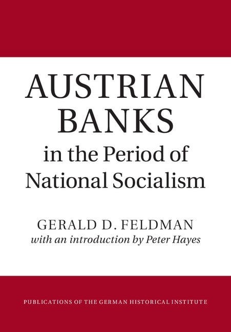 Front cover_Austrian Banks In The Period Of National Socialism