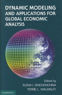 Front cover_Dynamic Modeling and Applications for Global Economic Analysis