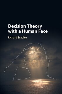 Couverture_Decision Theory With A Human Face
