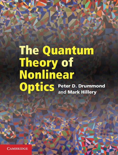 Front cover_The Quantum Theory Of Nonlinear Optics