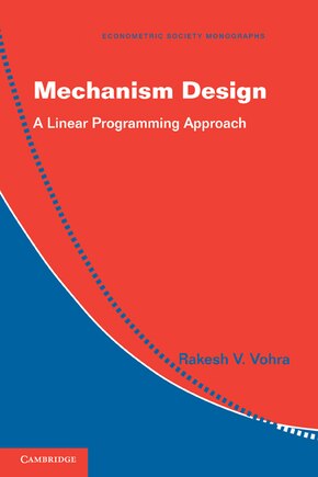 Mechanism Design: A Linear Programming Approach