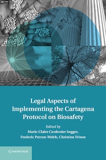 Front cover_Legal Aspects of Implementing the Cartagena Protocol on Biosafety