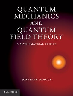 Front cover_Quantum Mechanics and Quantum Field Theory
