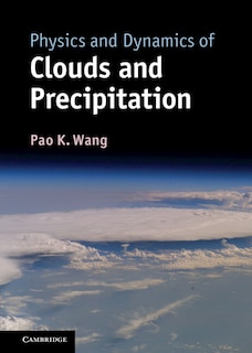 Couverture_Physics and Dynamics of Clouds and Precipitation
