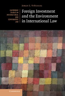 Front cover_Foreign Investment and the Environment in International Law