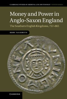 Front cover_Money and Power in Anglo-Saxon England