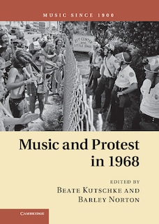 Front cover_Music and Protest in 1968