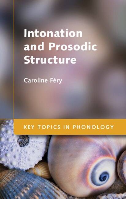 Front cover_Intonation And Prosodic Structure