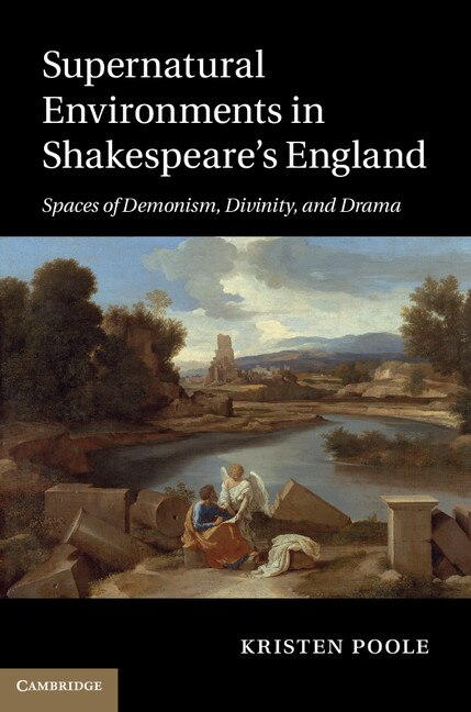 Front cover_Supernatural Environments In Shakespeare's England