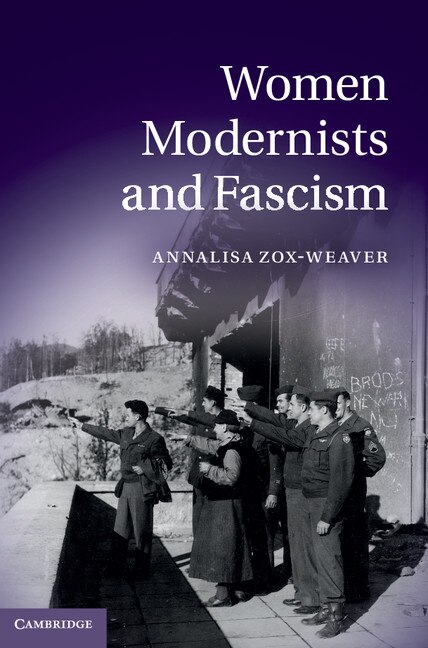 Front cover_Women Modernists and Fascism