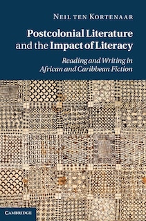 Front cover_Postcolonial Literature and the Impact of Literacy