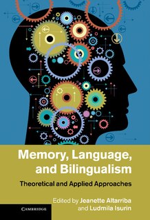 Front cover_Memory, Language, and Bilingualism