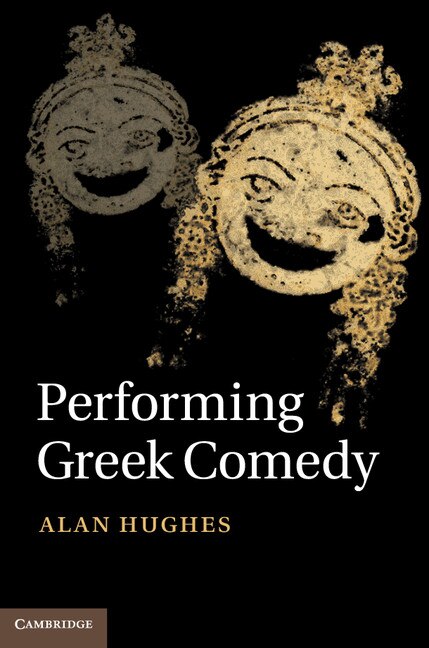 Front cover_Performing Greek Comedy