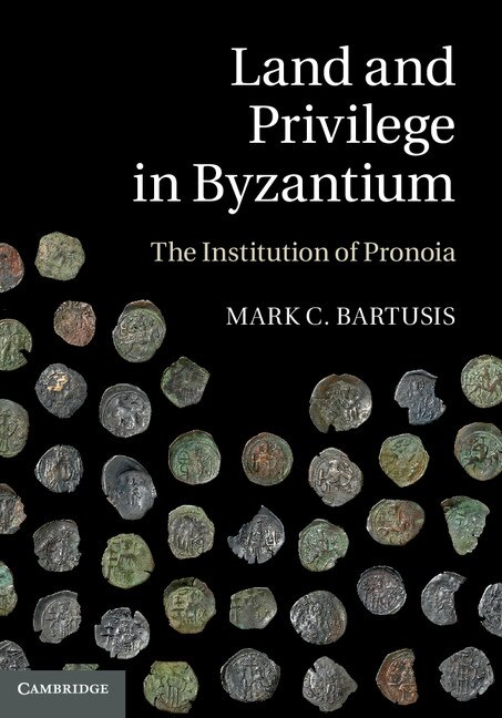 Front cover_Land and Privilege in Byzantium