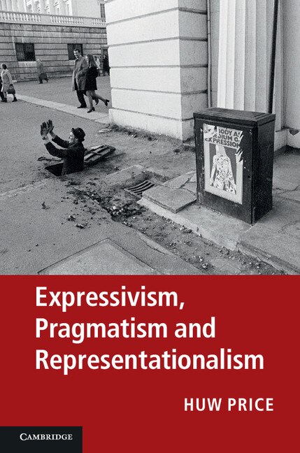 Front cover_Expressivism, Pragmatism and Representationalism