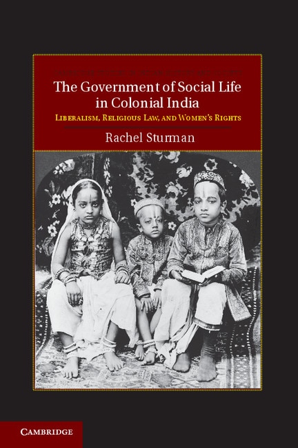 Front cover_The Government of Social Life in Colonial India