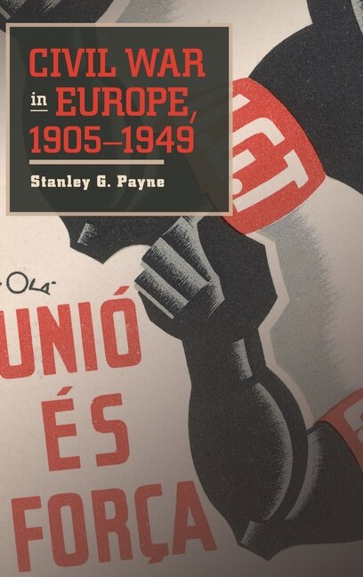 Front cover_Civil War in Europe, 1905–1949