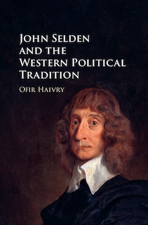 Couverture_John Selden And The Western Political Tradition