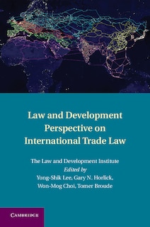 Front cover_Law and Development Perspective on International Trade Law