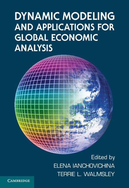 Front cover_Dynamic Modeling and Applications for Global Economic Analysis