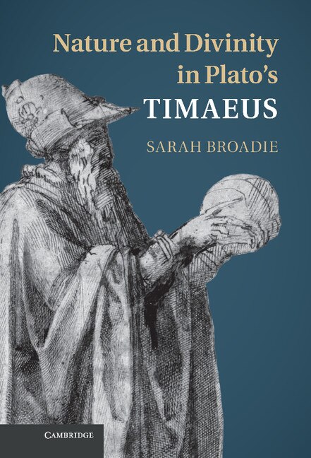 Front cover_Nature And Divinity In Plato's Timaeus