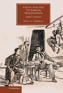 Front cover_China and the Victorian Imagination