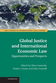 Front cover_Global Justice and International Economic Law