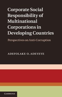 Front cover_Corporate Social Responsibility of Multinational Corporations in Developing Countries