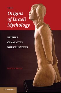 Front cover_The Origins of Israeli Mythology