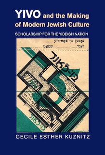 Front cover_Yivo And The Making Of Modern Jewish Culture