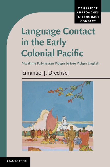 Couverture_Language Contact In The Early Colonial Pacific