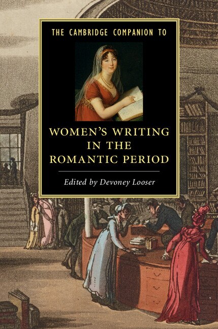 Front cover_The Cambridge Companion To Women's Writing In The Romantic Period
