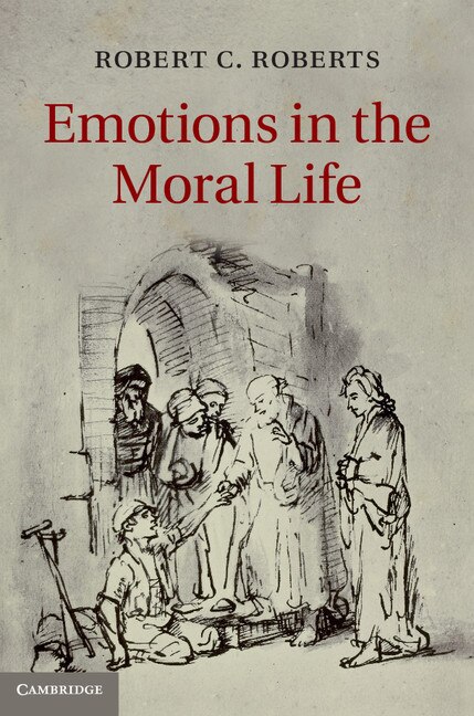 Front cover_Emotions in the Moral Life